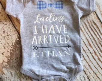 Ladies, I Have Arrived Personalized Onesie