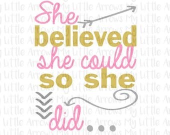 SALE- She believed she could so she did SVG, DXF, Eps, png Files for Cutting Machines Cameo or Cricut // baby girl svg - baby cut file