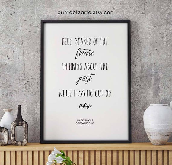 macklemore-good-old-days-quote-printable-digital-quote