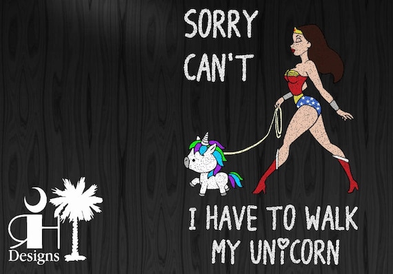 Download Sorry Cant I Have To Walk My Unicorn SVG Actual file NOT