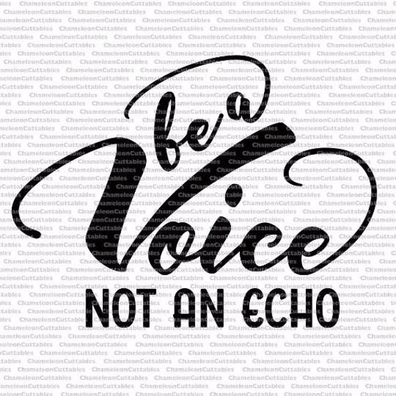 be a voice not an echo t shirt