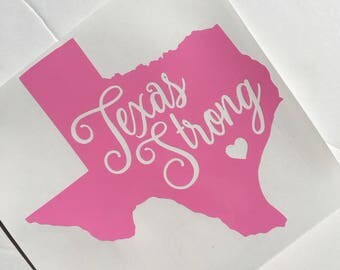 Texas Strong / Hurricane Harvey / hurricane relief/ Texas Strong Decal/donate/Houston/Texas Strong Yeti decal