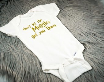 Harry Potter Onesie/ Don't let the Muggles get you down/ Pop Culture Onesie/Baby Shower Gift/ Funny Humor Onesie