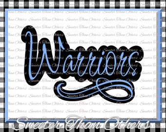Warriors Svg, Football Warrior, Baseball Warrior, Basketball Warrior, Vinyl Design SVG DXF Silhouette Cameo Cricut Instant Download