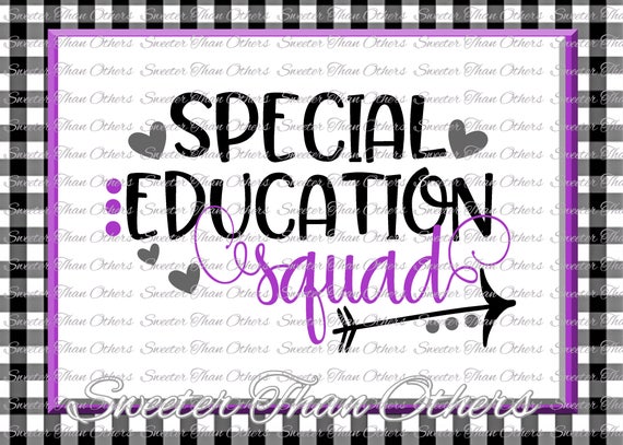 Download Special Education svg SPED svg Teacher Svg Dxf Silhouette