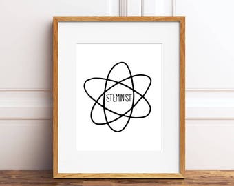 Women in Science, Feminist Art, Steminist PRINTABLE Art, 5x7, 8x10, 16x20, A4, Instant Download, Feminist Print, Office Decor, Cubicle Decor