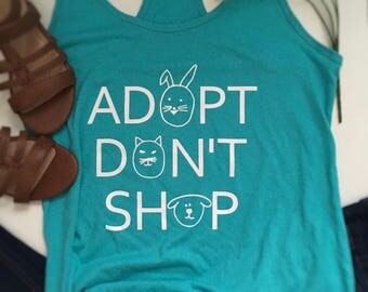 Animal lover shirt, adopt don't shop shirt, dog mom shirt, animal lover clothing, animal rescue shirt, dog rescue shirt, cat rescue shirt,