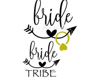 Bride and Bride tribe svg Wedding svg Bridal Cutting File Bridal Party Team Svg for shirts Bride Svg Bachelorette Svg PNG silhouette cameo