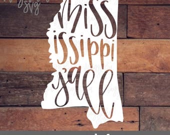 Mississippi Y'all svg, Mississippi svg, State Silhouette, Mississippi State Decal Cut File, Yeti RTIC Tumbler Vinyl Decal Cutting File SVG