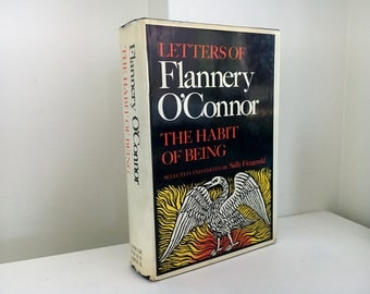 The Habit of Being by Flannery O