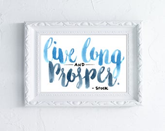 Live Long & Prosper - Star Trek Calligraphy Print