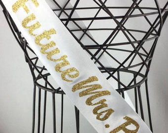 Future Mrs. personalized bridal shower/ bachelorette party sash
