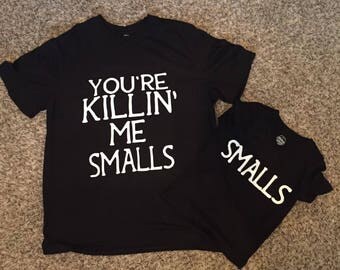 you're killing me smalls adult child clothing set