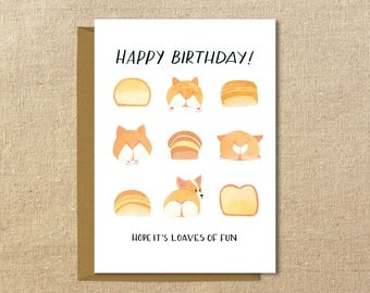 Corgi Birthday Card // Loaves of Fun // 5x7" Illustrated Greeting Card // Red and Tri-Color