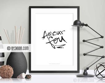 Amour Fou Print, Mad Love Print, Wall Decor, Digital Art, French, Paris, Fashion Design, Typography, Black & White, High Quality Print, Gift