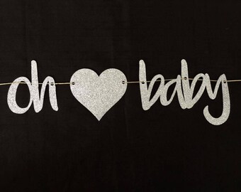 Oh Baby Sign | Oh Baby Banner | Oh Baby | Baby Shower Decorations | Baby Shower Banner | Oh Baby Decorations | Baby Shower
