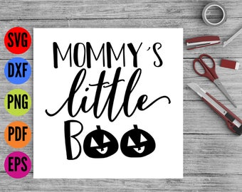Mommy's little boo Svg, Cute Svg Halloween, Halloween SVG File, Pumpkin Cricut Svg, Halloween Clipart, Halloween Cricut Svg
