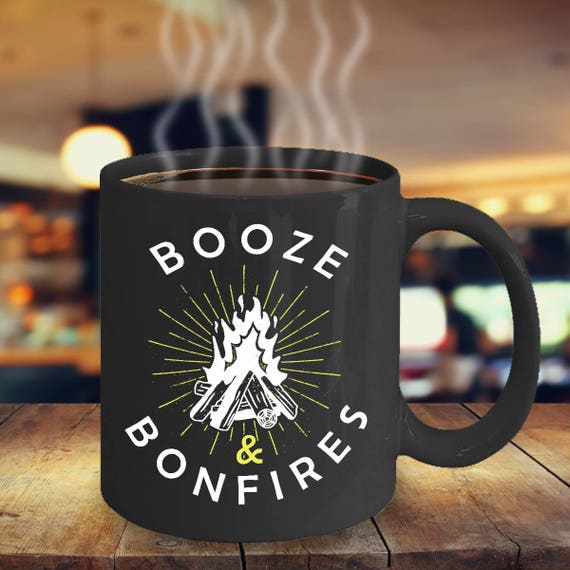 Booze & Bonfires Mug Camping Mug Campfire Mug Camp Mug