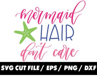 Mermaid hair dont care svg, Mermaid bad hair day clipart svg eps png dxf - Fabric Cut Print Mug Shirt Decal Active