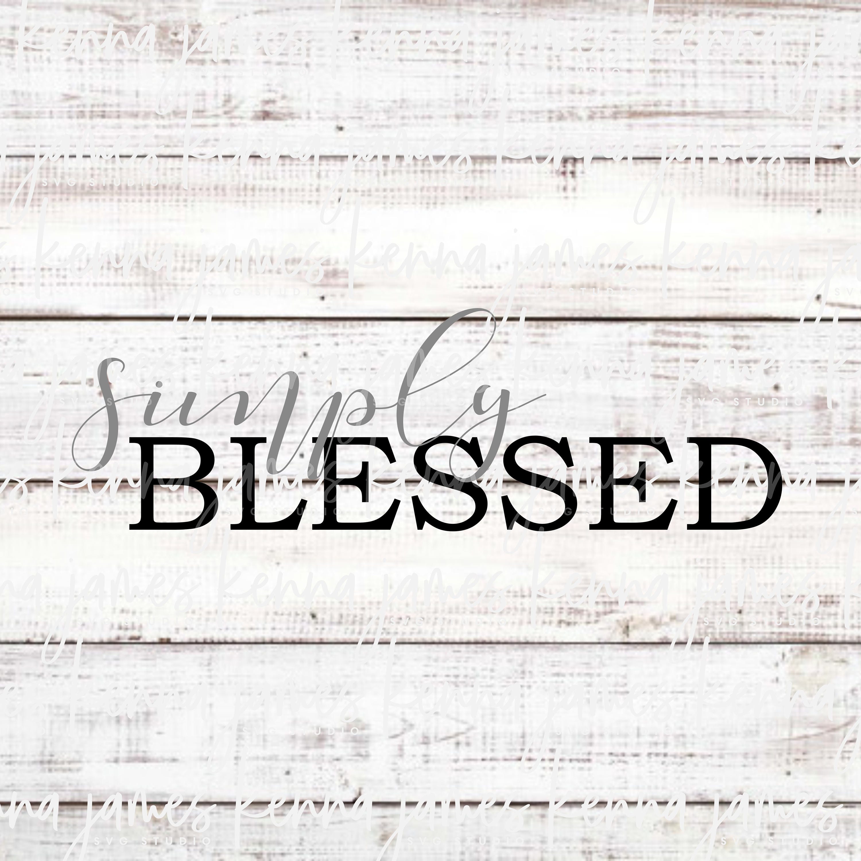 Download Simply Blessed svg Blessed svg Grateful svg Thankful svg