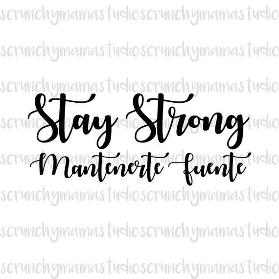 Items Similar To Stay Strong English Spanish Decal On Etsy