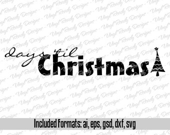 days 'til Christmas - Christmas Vector Art - Svg Eps Ai Gsd Dxf Download