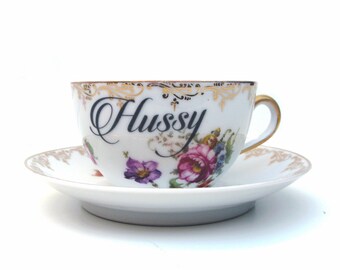 SALE - Damaged - Hussy Altered Vintage Teacup and Saucer