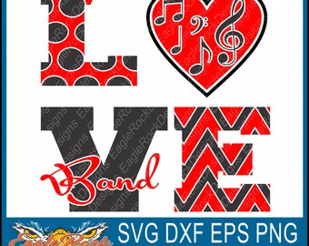Love Band| SVG| DXF| EPS| Png| Cut File| Music Notes| Band| Mom| Dad| Vector| Silhouette| Cricut| Digital Download