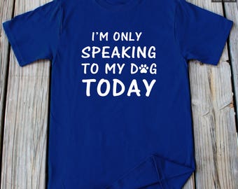 funny dog shirt sayings