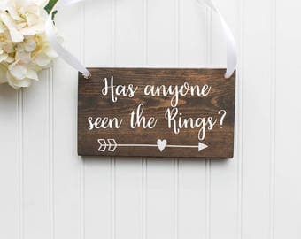 Has anyone seen the rings? Wooden Sign| Ring Bearer Sign| Rustic Wedding Decor| Wedding Decor| Spring Wedding| Summer Wedding