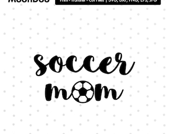 Soccer Mom SVG Files, Soccer Mom Cut Files, Soccer Mom SVG Cutting Files, Soccer Mom Cuttable SVG File, Soccer Mom Gift, Soccer clipart
