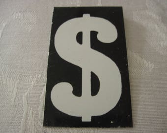 Vintage Sign Board Dollar Sign 2 1/2 Inches By 1 1/2 Inches
