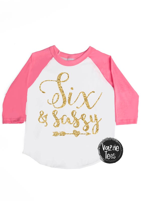 sweet sassy and six shirt