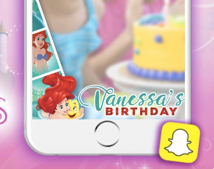 SNAPCHAT Geofilter Customized for Disney Princess - the little Mermaid - We deliver your order in record time! Less than 4 hours! 2017
