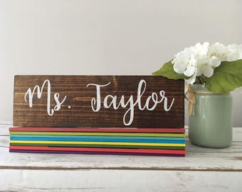 Teacher desk name plate Name Sign back to school gift Teacher Gift Hand Painted Wood Sign New Teacher Classroom Decor sign Appreciation