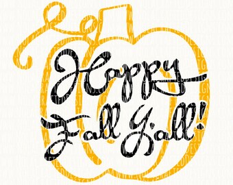 Fall Svg Cut File - Pumpkin Svg Cut File - Halloween Svg Cut File - Happy Fall Y'all Svg Cut File - Happy Fall Svg Cut File - Dxf