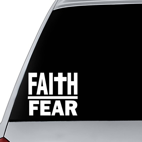 Decal for Car Window Faith Over Fear Sticker Phone Decal