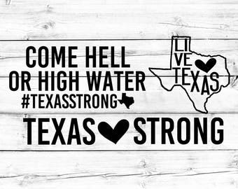 Texas Strong SVG, Hurricane Harvey SVG, Texas Svg, Pray For Texas, Love Texas, Svg Bundle, Svg for Cricut, Svg for Silhouette, SVG Files