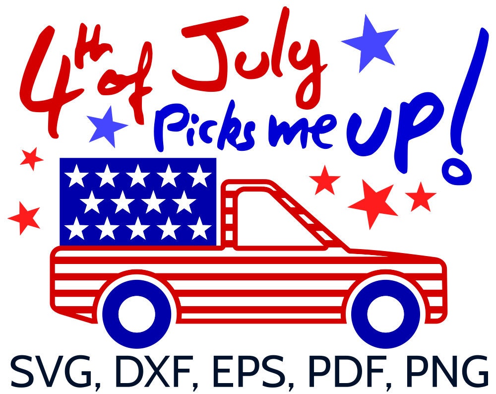 Download SVG 4th of July Picks Me Up American Pick-up truck with US