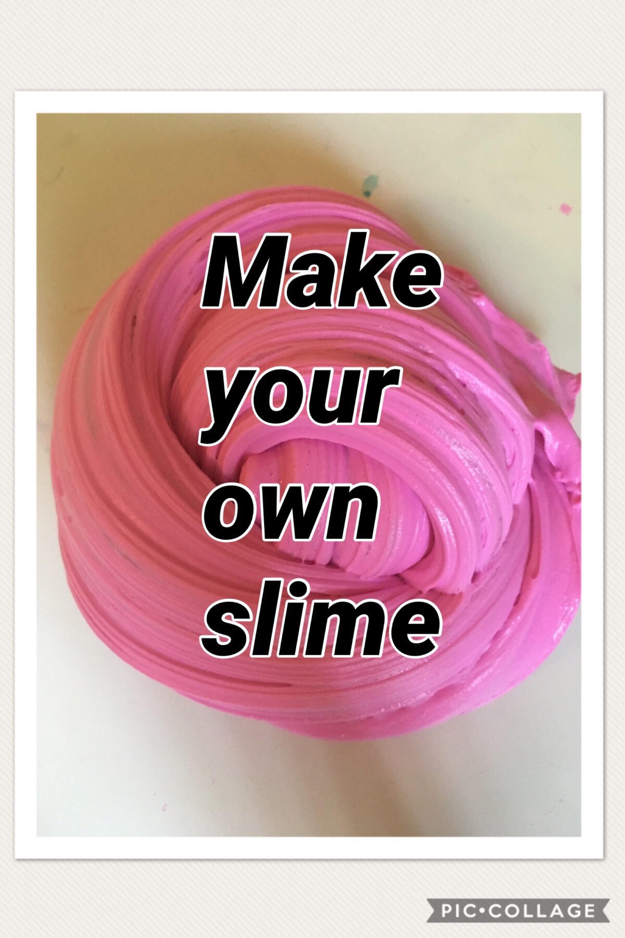 Make Your Own Slime 8 oz