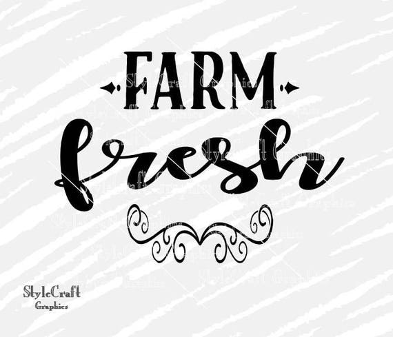 Farm fresh svg Farmhouse svg Silhouette Cameo Cricut