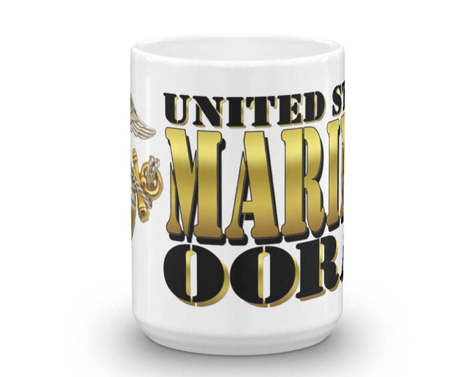 Marine Mug, Military Man Mug, Proud Marine Mug, Oorah, Unique, Cool, Military, Design, Gift Ideas, America, Patriotic, Support Our Troops