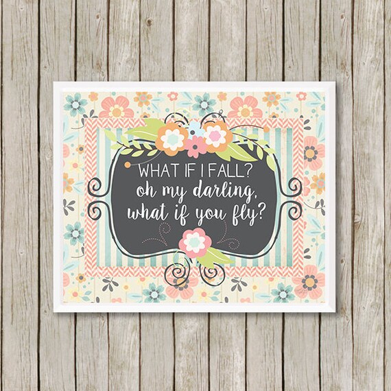 Print What If I Fall Inspirational Quote Wall Art Print