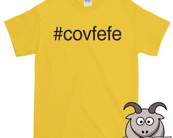 Covfefe Shirt, Anti Trump Shirt, Funny Shirts, Trump Twitter Shirt, Not My President Shirt, Trump Tee, Covfefe Tee, Trump Quote Shirt