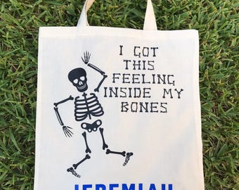 Trick-or-Treat Bag - Personalized Halloween Bag - Halloween Tote - I Got This Feeling Inside My Bones - Trick-or-Treat Tote - Custom Kids Ha