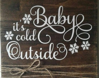 Baby it's cold Outside Printable Holiday Decor Wall Art