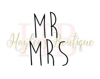 Mr and Mrs SVG - Wedding SVG - Svg File - DIY Wedding