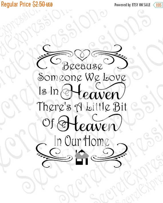 Download Because Someone We Love is in Heaven Svg Sympathy Sign Svg