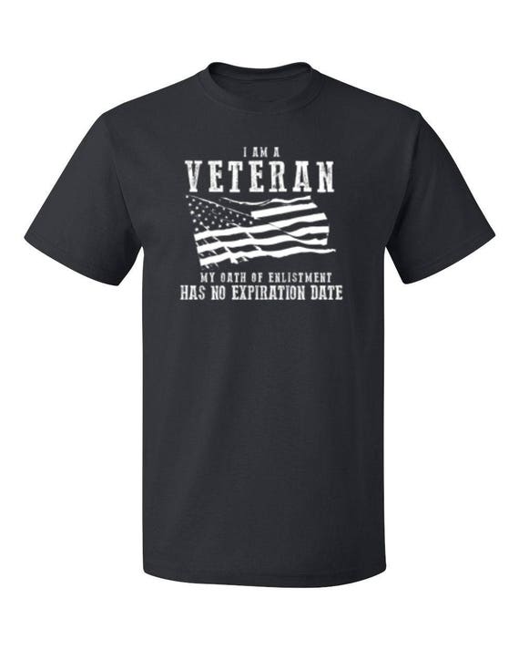 I Am A Veteran My Oath Has No Expiration Date Men's