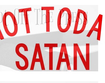 Not Today Satan SVG, DXF Files For Silhouette, For Cricut, Vector Cutting Files Vinyl Decal